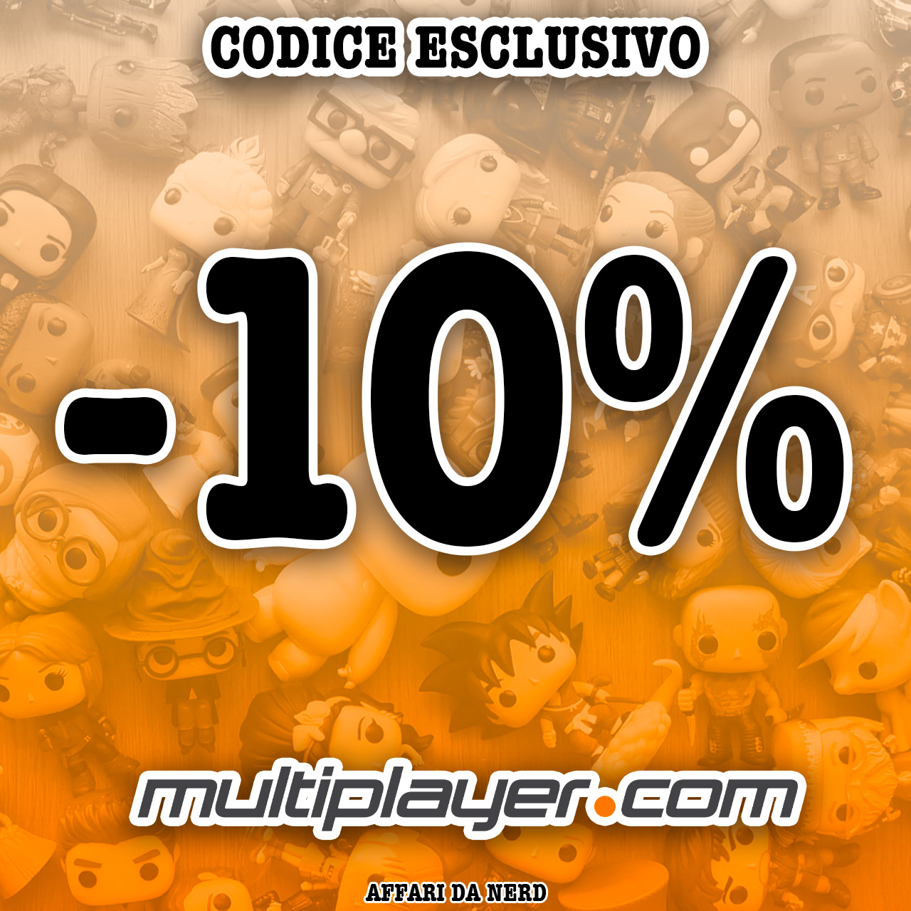 10% di sconto EXTRA su tutti i Funko in Stock (Codice Esclusivo)