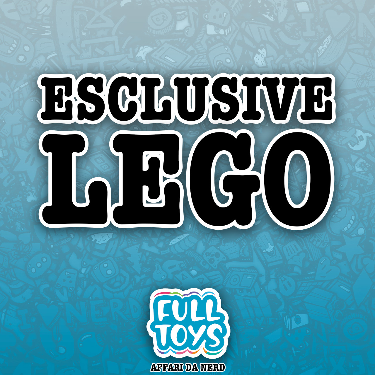 Esclusive LEGO su Full Toys